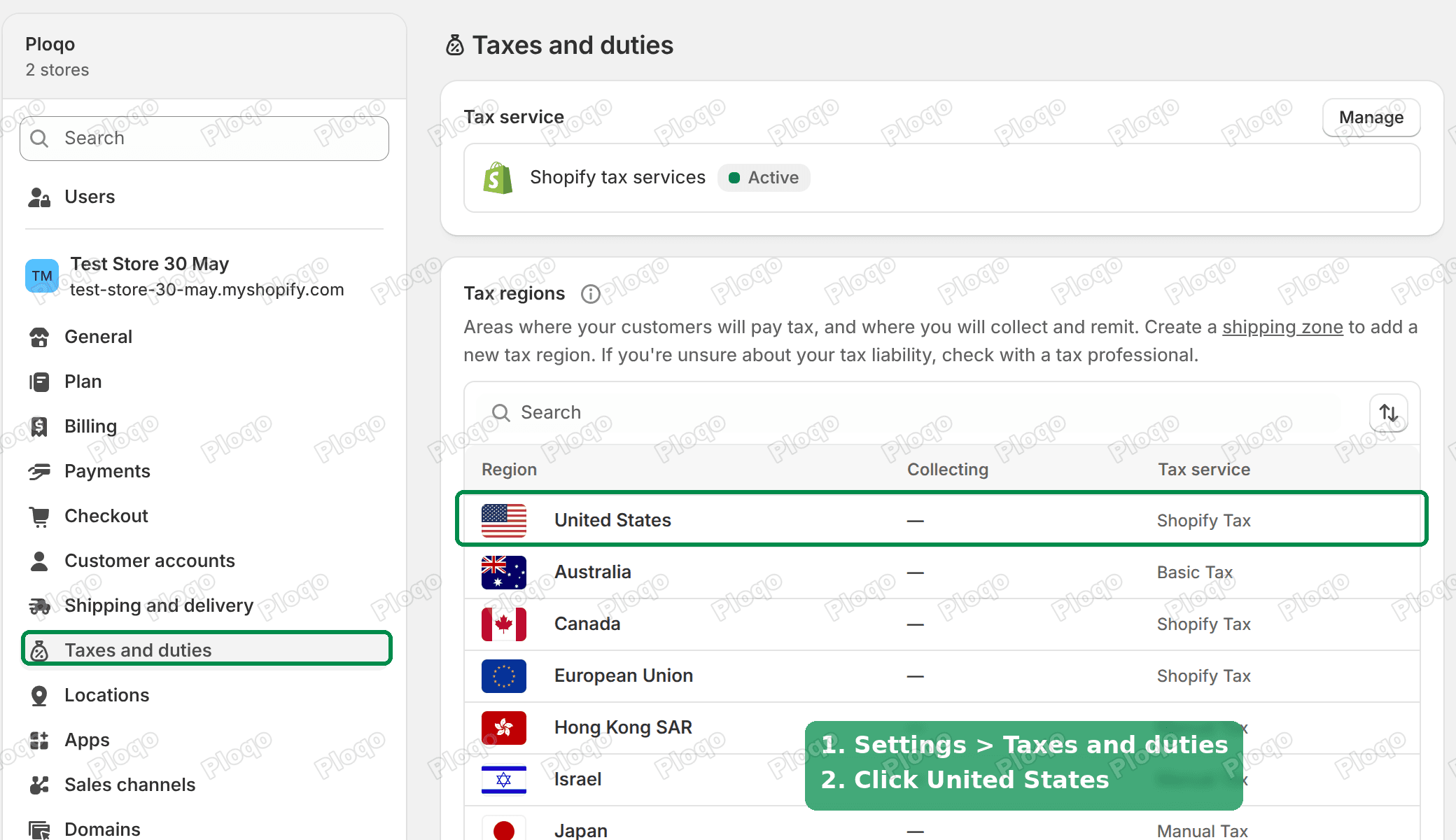 Shopify Settings, Taxes and duties, with the United States region using Shopify Tax
