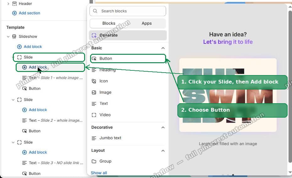 Click your Slide, then Add block, then Button