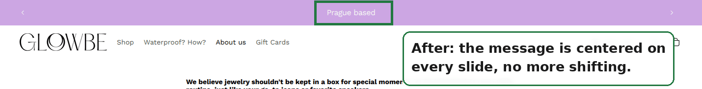 The announcement bar message centered on every slide after the fix