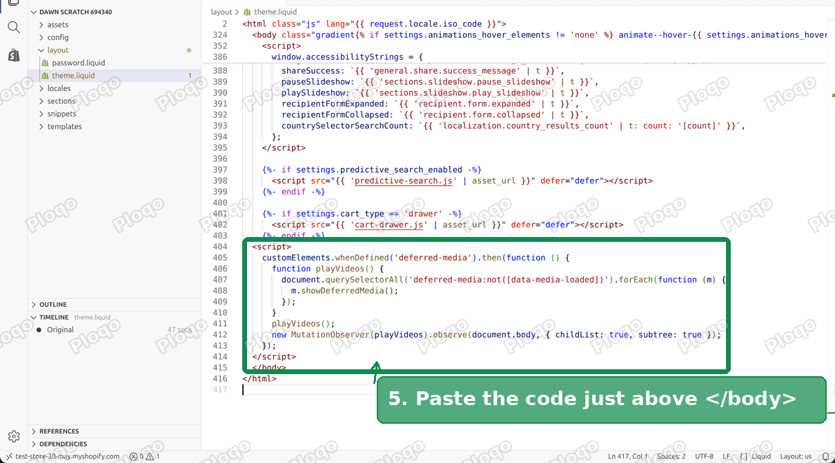 The autoplay code pasted just above the closing body tag in theme.liquid