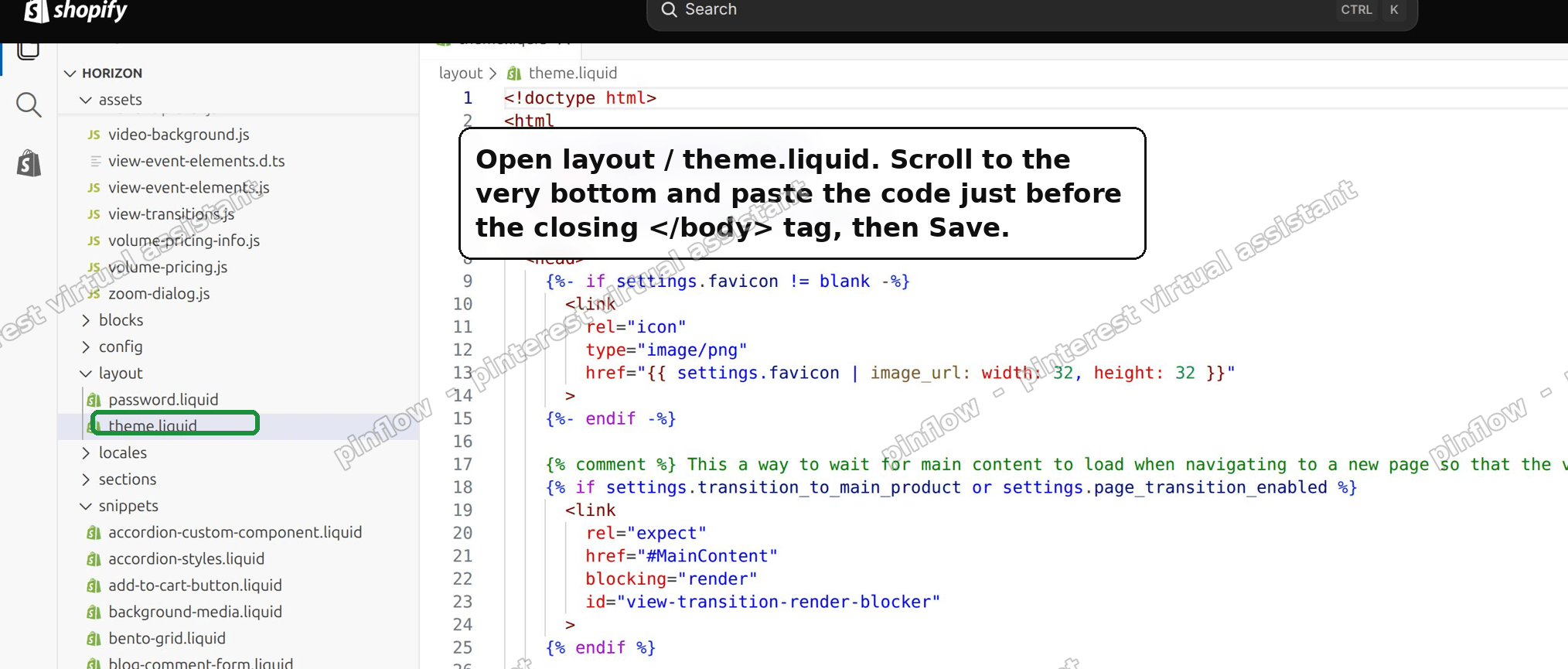 Open layout/theme.liquid in the code editor and paste before the closing body tag
