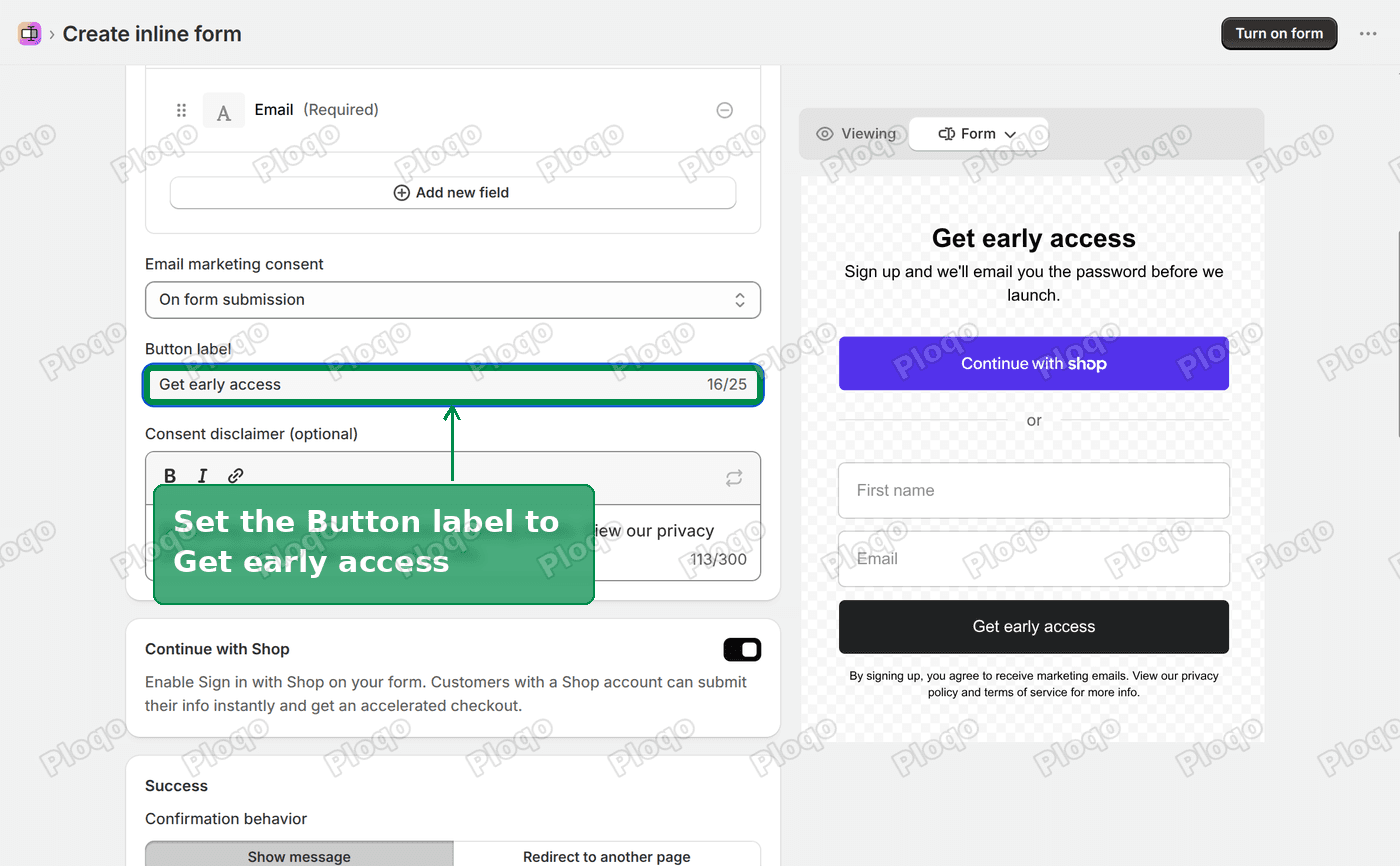 The Shopify Forms editor with the Button label set to Get early access