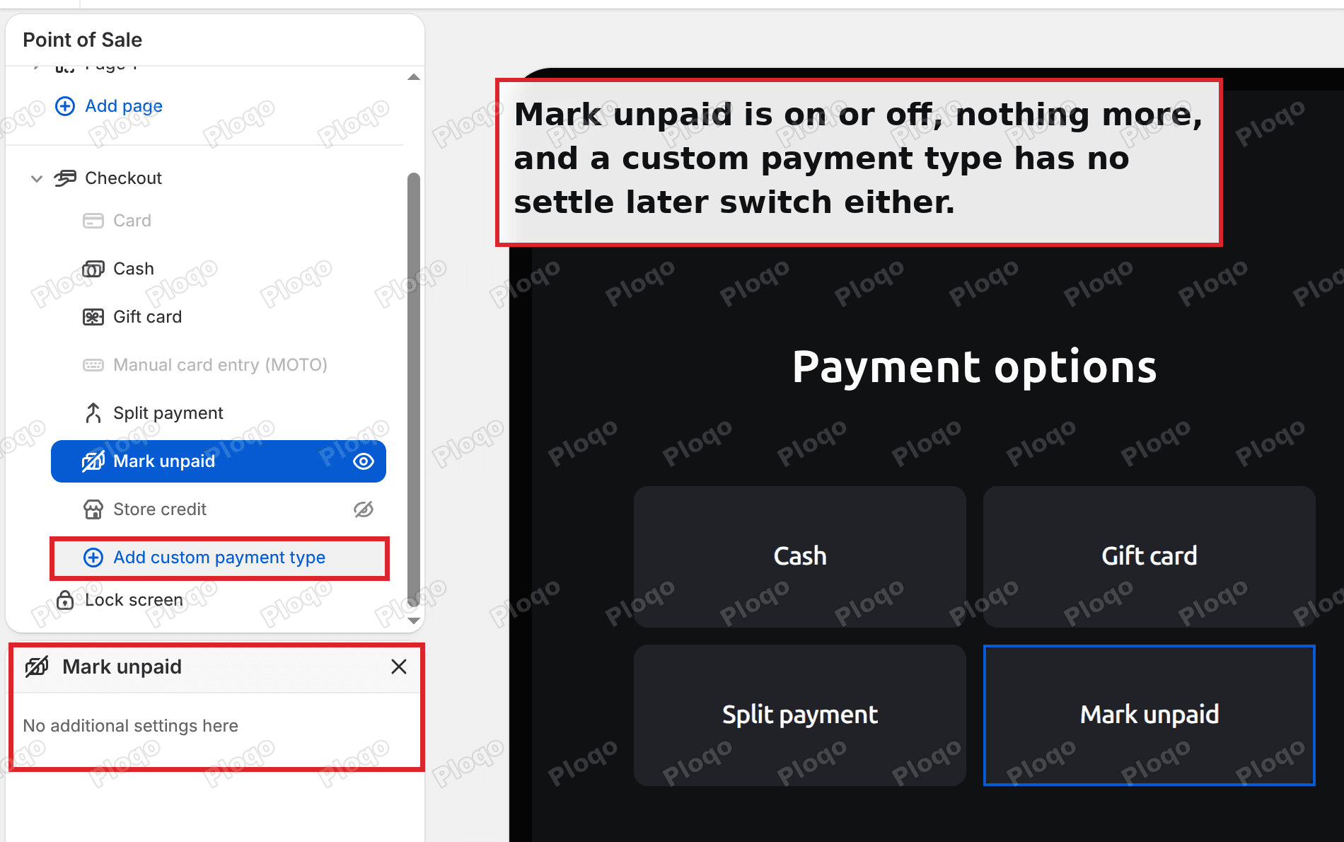 The Mark unpaid settings panel in the POS editor reading No additional settings here, with Add custom payment type highlighted in the sidebar