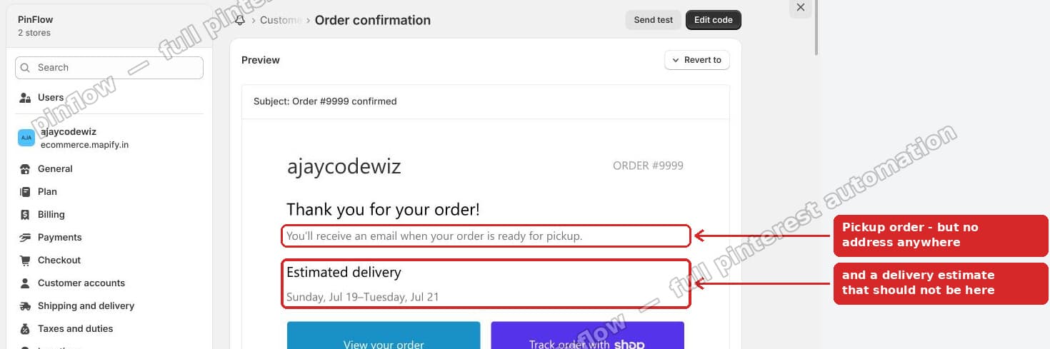 The order confirmation email with a pickup line but no address, and an estimated delivery that should not be there