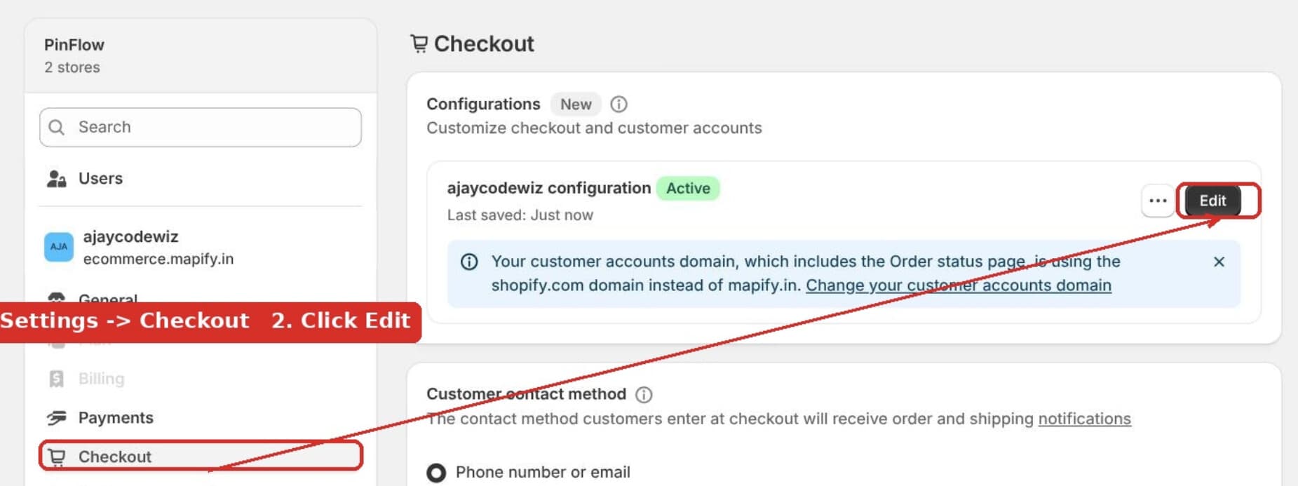 Settings then Checkout, then click Edit on the active configuration