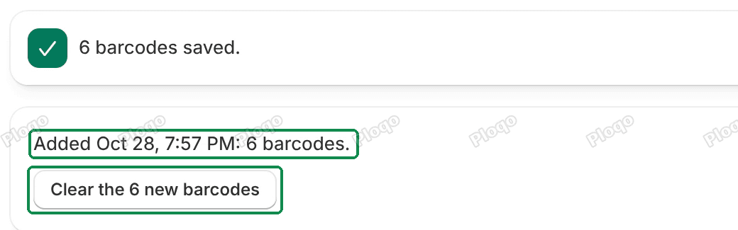 The Barcodes page after a run: 6 barcodes saved., the line Added Oct 28, 7:57 PM: 6 barcodes. and the Clear the 6 new barcodes button