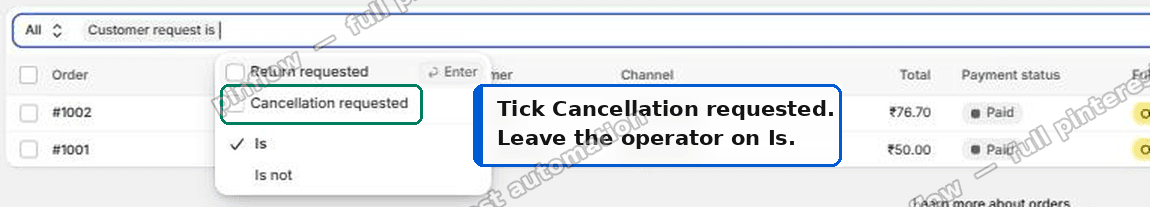 Setting the Customer request filter to Cancellation requested