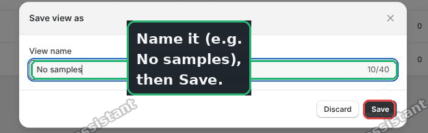 Save the filtered list as a view named No samples