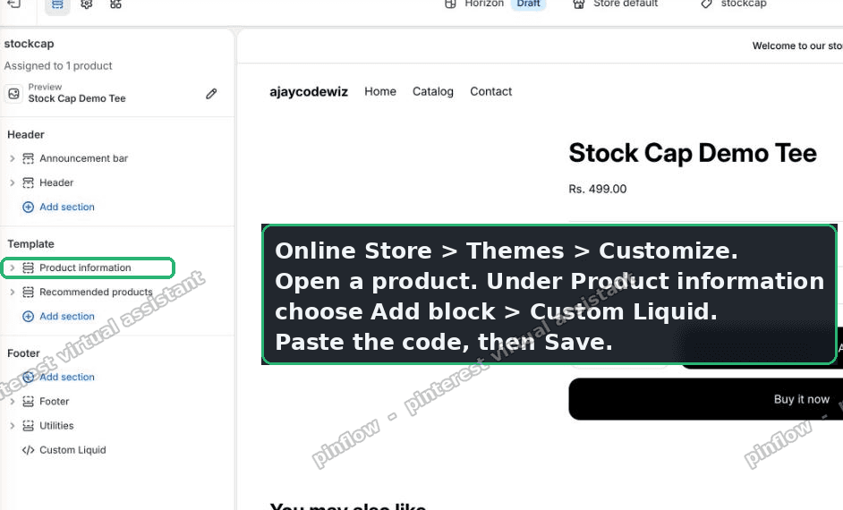 Add a Custom Liquid block under Product information in the Horizon theme editor
