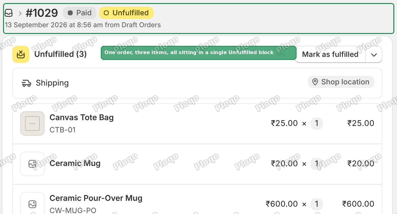 Shopify order page showing three items in a single Unfulfilled block