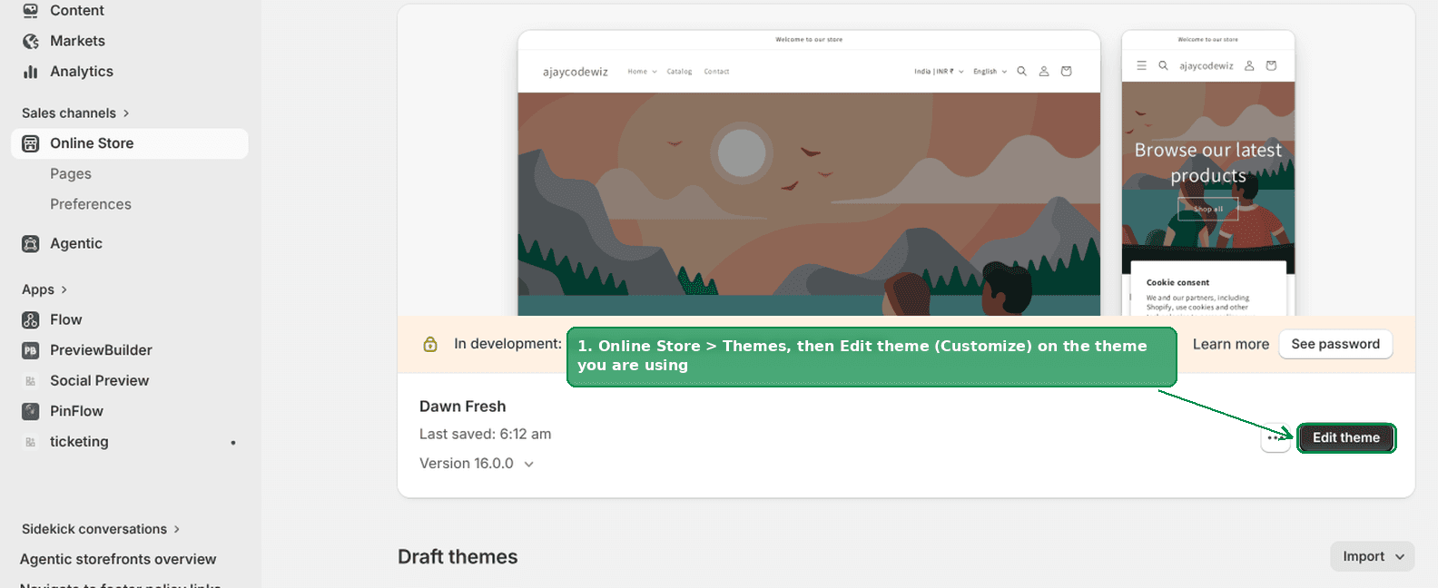 Online Store, Themes, then Edit theme