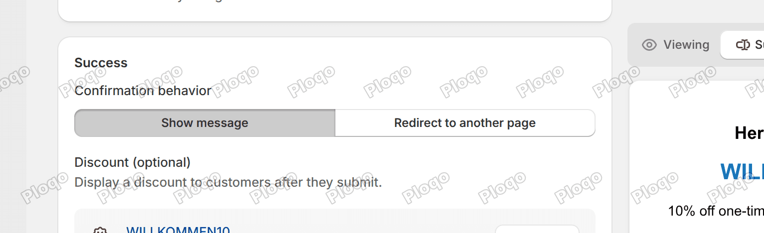 The form editor with the discount attached, and a preview reading Here's your discount followed by the code and its terms