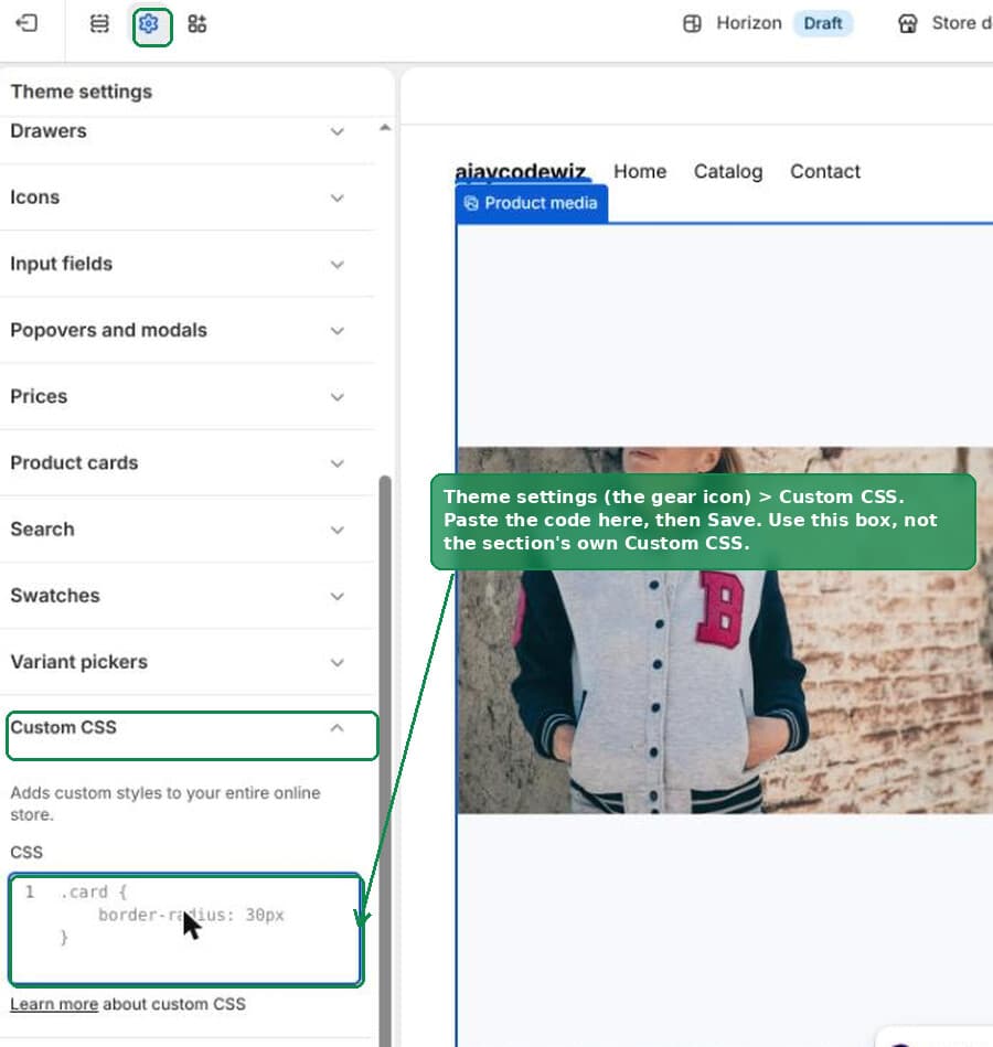 The Custom CSS box in Shopify theme settings