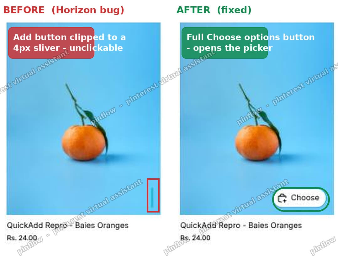 Before and after on a Horizon store: the clipped four-pixel Add sliver versus the restored Choose options button