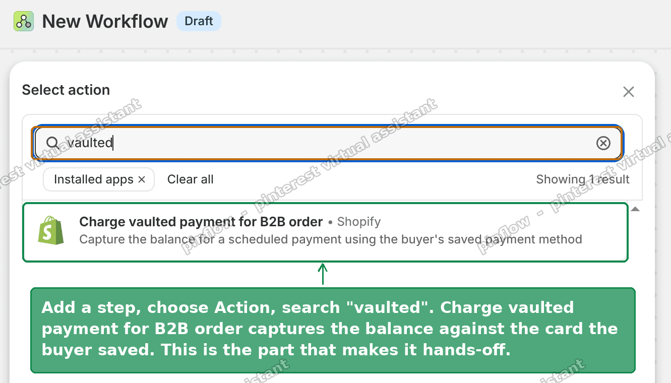 Selecting the Charge vaulted payment for B2B order action