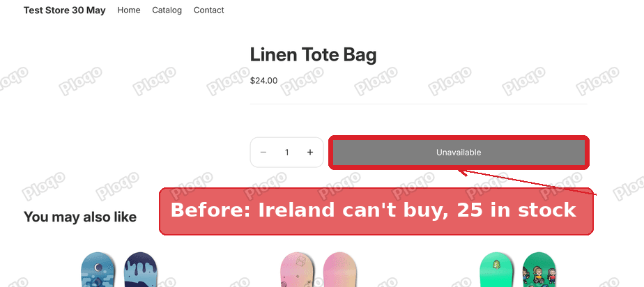 Before: the product page for a visitor from Ireland, with the buy button disabled although 25 are in stock