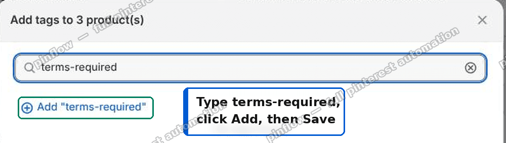 Create the terms-required tag in the Add tags dialog
