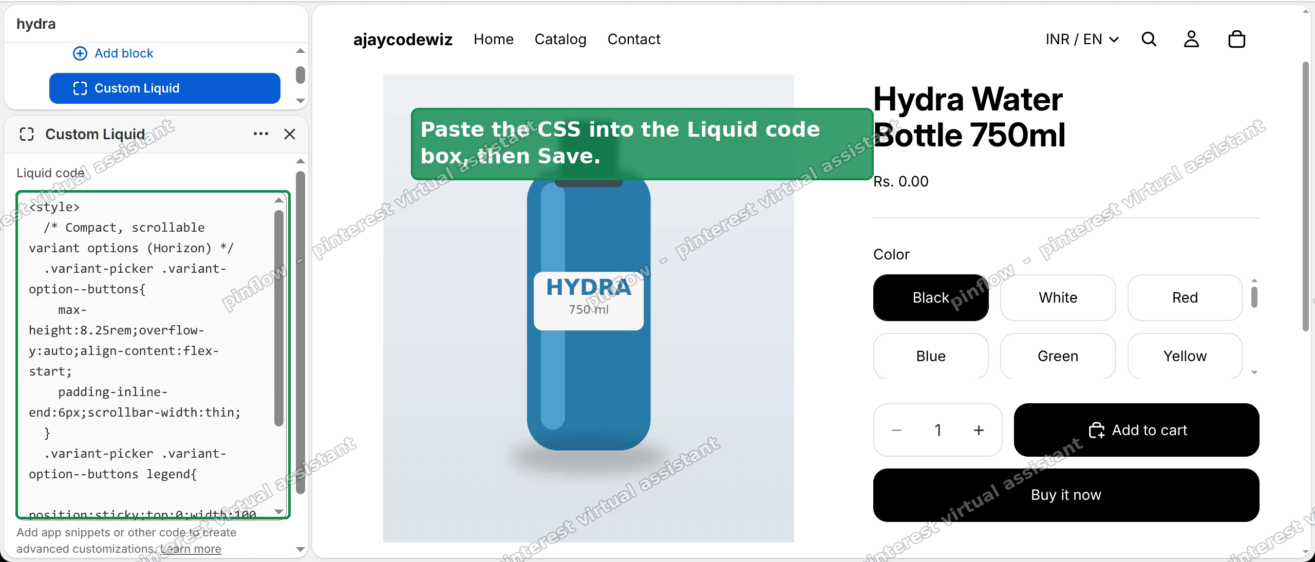 Paste the CSS into the Liquid code box, then Save