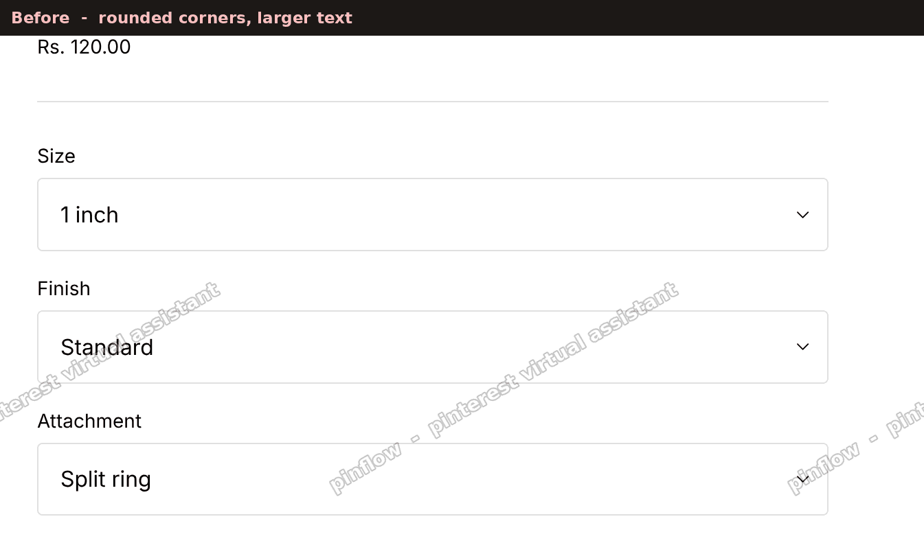 Horizon variant dropdowns before styling, with rounded corners and large text