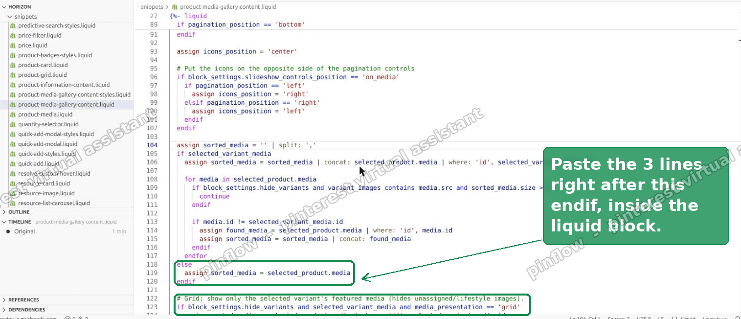 The three lines pasted right after the sorted_media block in product-media-gallery-content.liquid