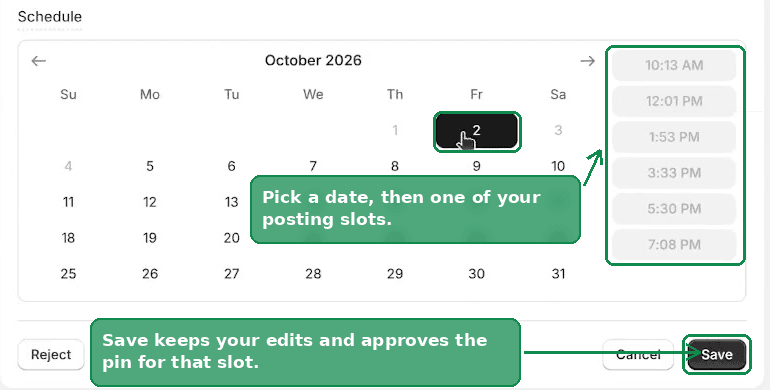 The schedule picker in the pin editor with a date, time slots, and the Save button