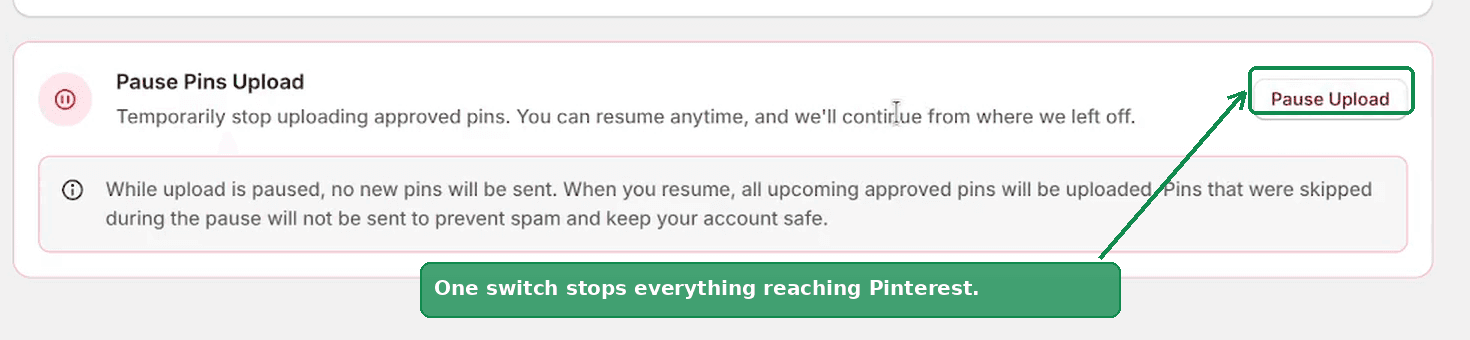 The Pause Pins Upload card with the Pause Upload button and a note on what happens to missed pins