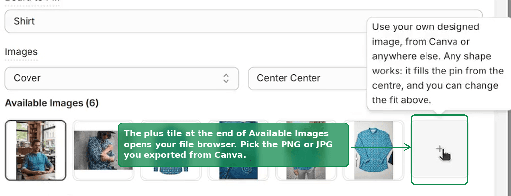 The Available Images row in the pin editor with the plus upload tile outlined, next to the in-app tooltip explaining it