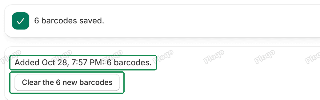 The Barcodes page after a run: 6 barcodes saved., the line Added Oct 28, 7:57 PM: 6 barcodes. and the Clear the 6 new barcodes button