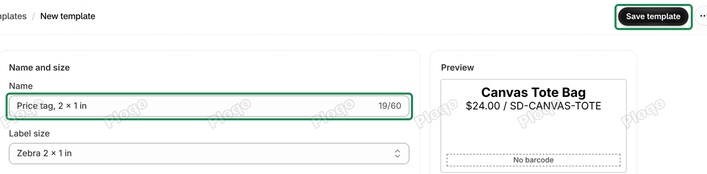 The editor opened from Customize: the Save template button, and the Name and size card filled in from Price tag, 2 x 1 in